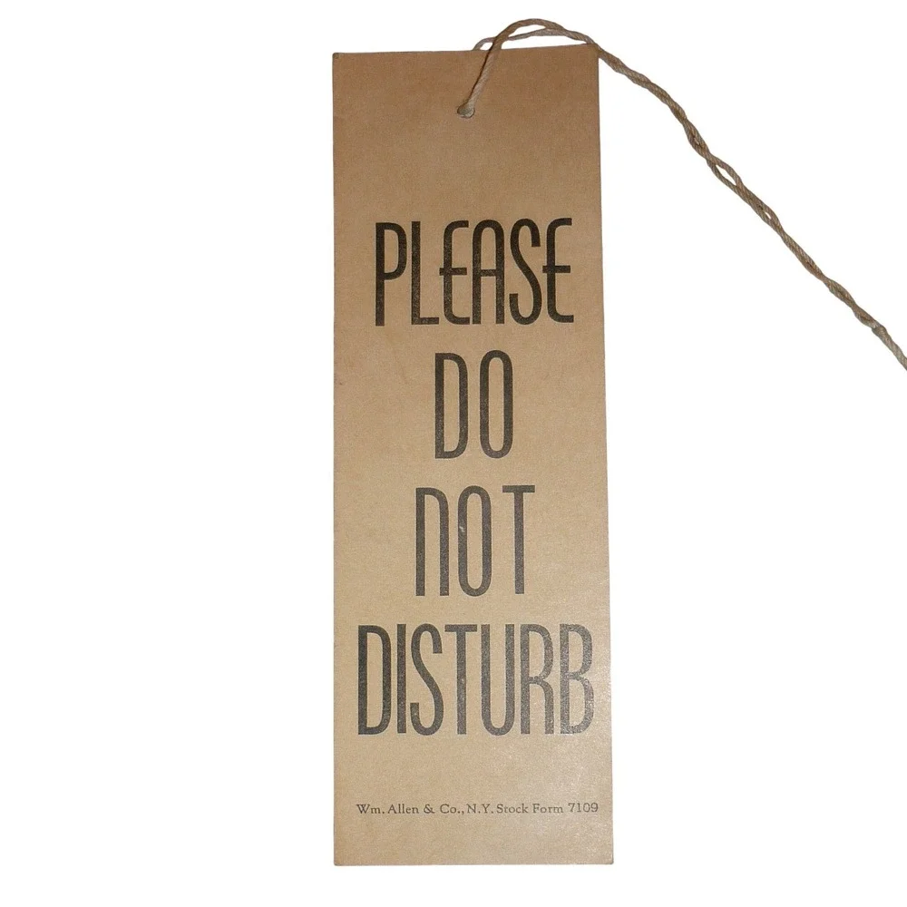 Vintage Please Do Not Disturb Hotel Door Hanger Tag Wm Allen & Co NY Form 7109